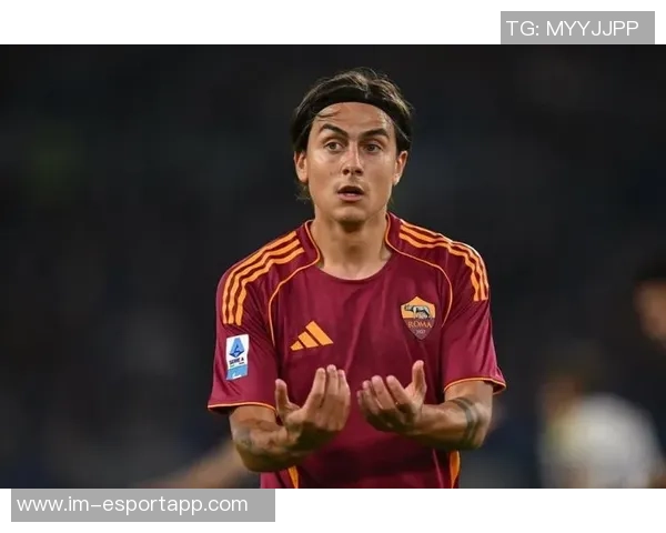 米体报道迪巴拉赛季末自由离队罗马不打算续约